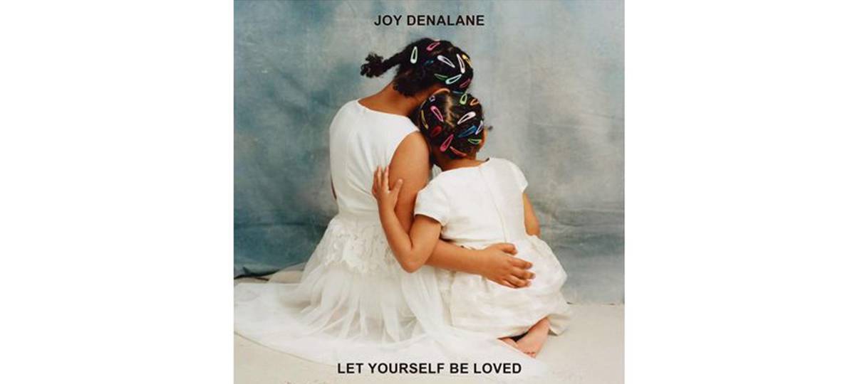 Album der Woche: Joy Denalane - Let Yourself Be Loved