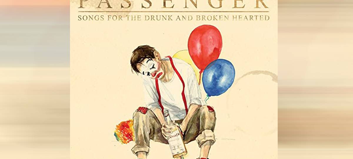 Album der Woche: Passenger - Songs for the Drunk und Broken Hearted