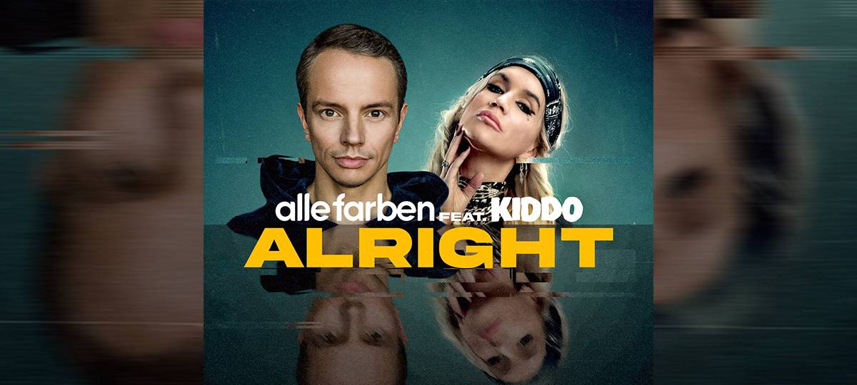 Alle Farben - Alright (feat. KIDDO)